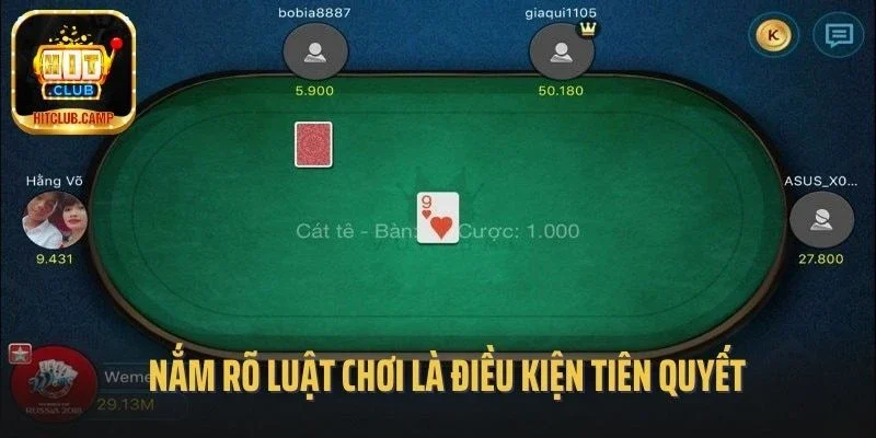 Nắm rõ luật chơi là điều kiện tiên quyết để người chơi có thể làm chủ ván đấu