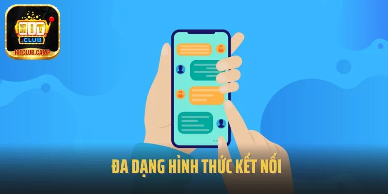 Đa dạng hình thức kết nối